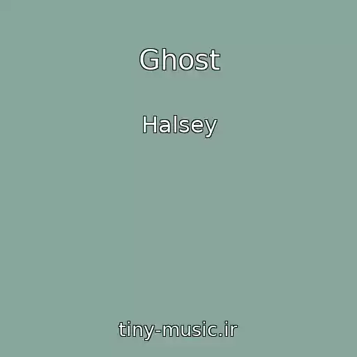 کاور آهنگ Ghost از Halsey