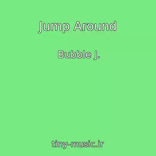 کاور آهنگ Jump Around از Bubble J.