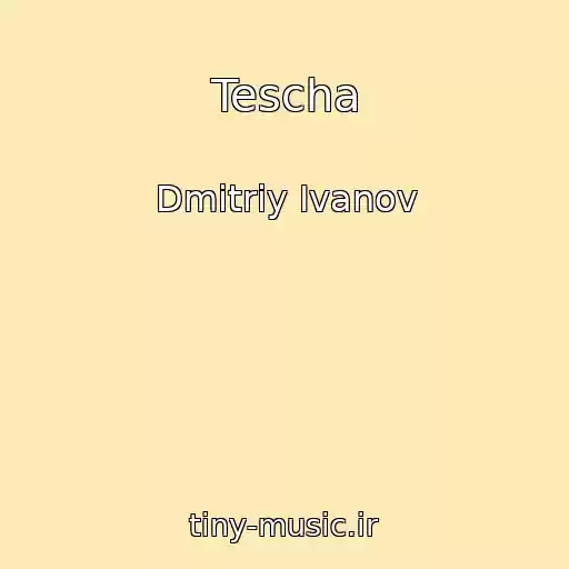 کاور آهنگ Tescha از Dmitriy Ivanov