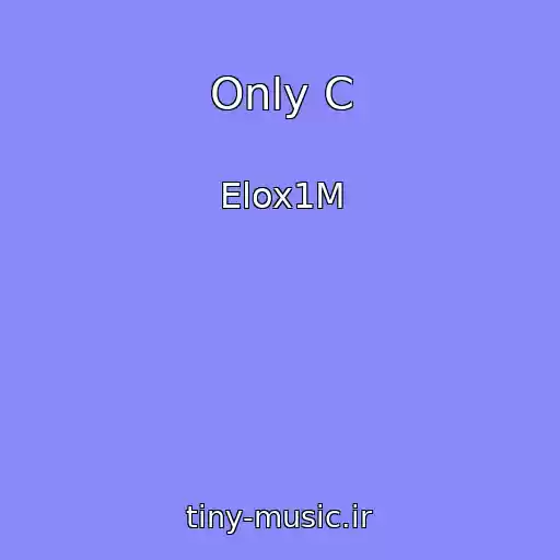 کاور آهنگ Only C از Elox1M