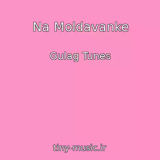 کاور آهنگ Na Moldavanke از Gulag Tunes