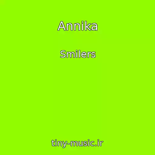 کاور آهنگ Annika از Smilers