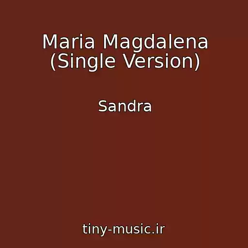 کاور آهنگ Maria Magdalena (Single Version) از Sandra