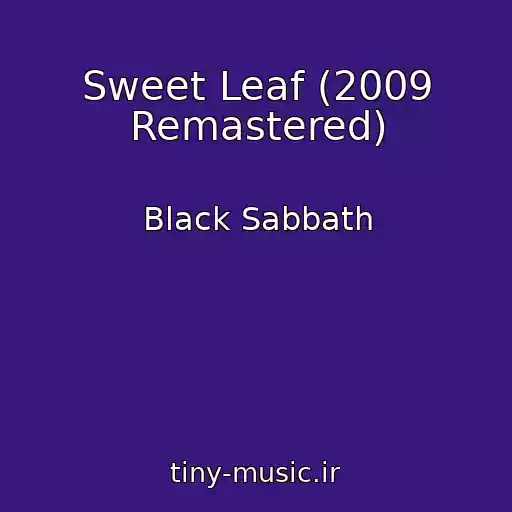 کاور آهنگ Sweet Leaf (2009 Remastered) از Black Sabbath