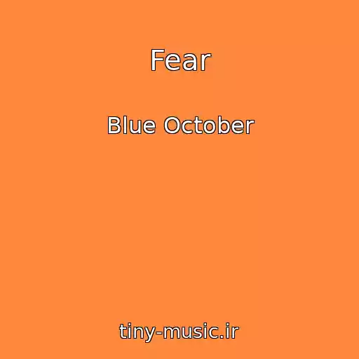 کاور آهنگ Fear از Blue October