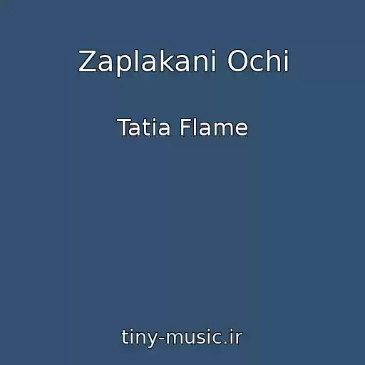 کاور آهنگ Zaplakanі Ochі از Tatia Flame