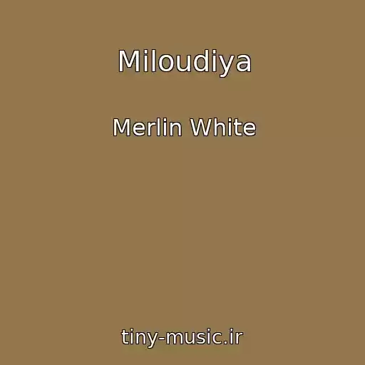 کاور آهنگ Miloudiya از Merlin White