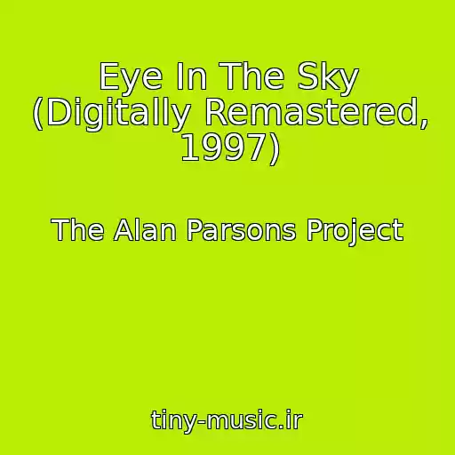 کاور آهنگ Eye In The Sky (Digitally Remastered, 1997) از The Alan Parsons Project