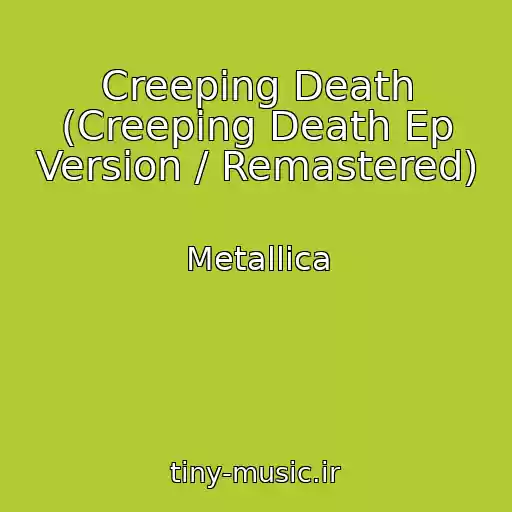کاور آهنگ Creeping Death (Creeping Death Ep Version / Remastered) از Metallica