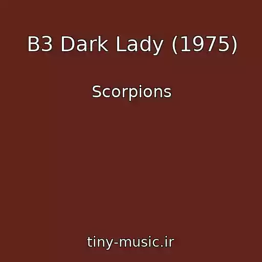 کاور آهنگ B3 Dark Lady (1975) از Scorpions
