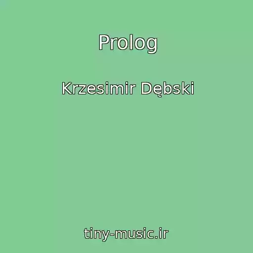 کاور آهنگ Prolog از Krzesimir Dębski