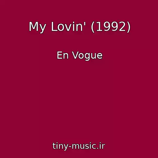 کاور آهنگ My Lovin' (1992) از En Vogue