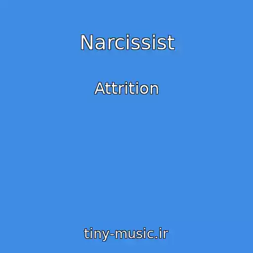کاور آهنگ Narcissist از Attrition
