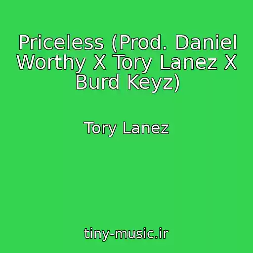 کاور آهنگ Priceless (Prod. Daniel Worthy X Tory Lanez X Burd Keyz) از Tory Lanez