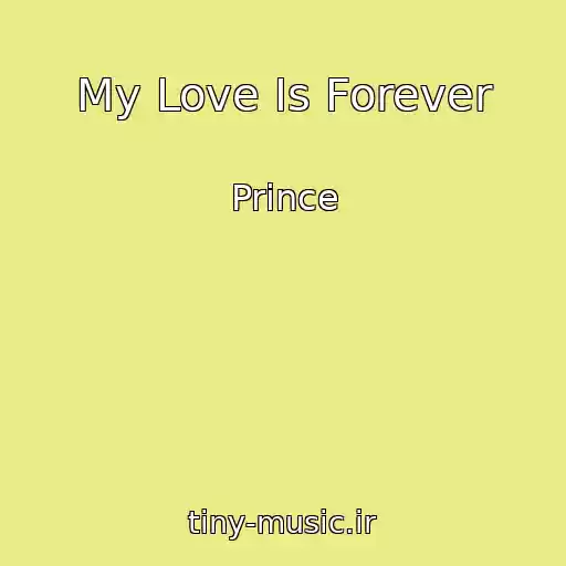 کاور آهنگ My Love Is Forever از Prince