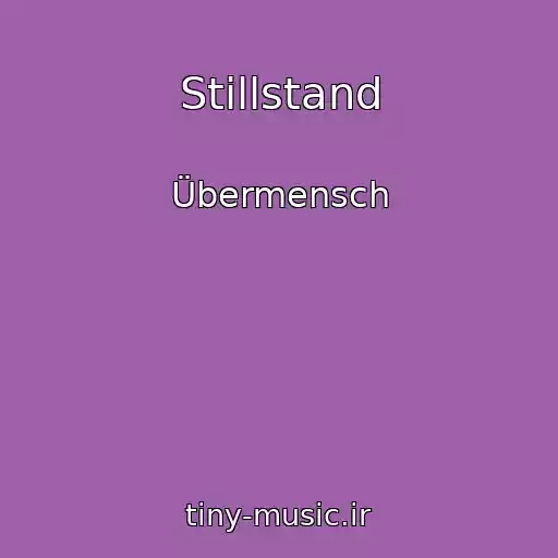 کاور آهنگ Stillstand از Übermensch