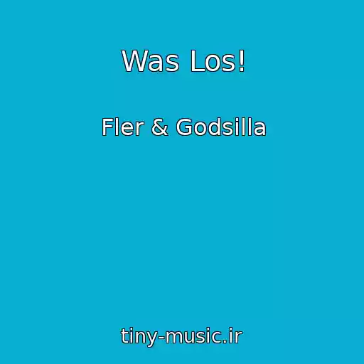 کاور آهنگ Was Los! از Fler & Godsilla