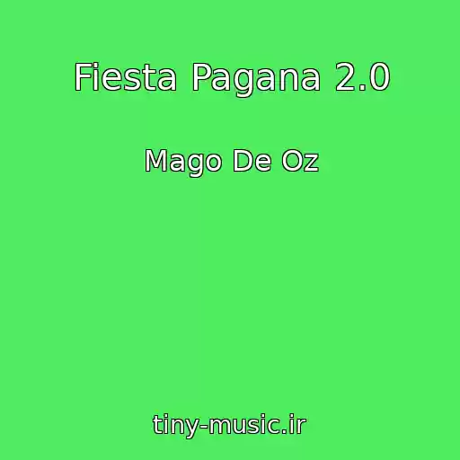کاور آهنگ Fiesta Pagana 2.0 از Mago De Oz