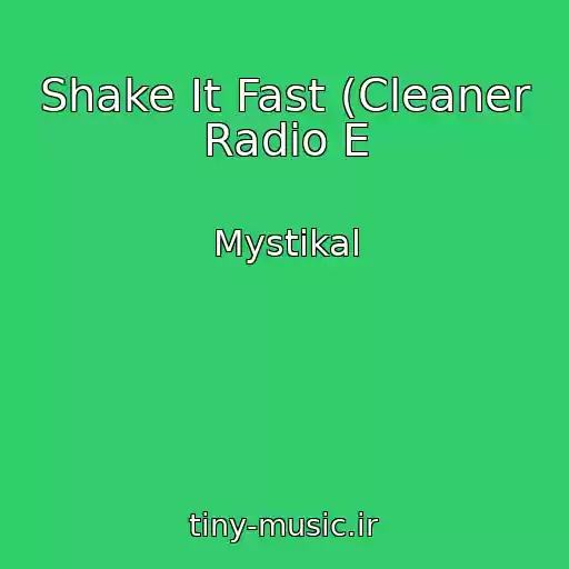 کاور آهنگ Shake It Fast (Cleaner Radio E از Mystikal