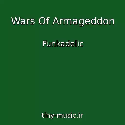 کاور آهنگ Wars Of Armageddon از Funkadelic