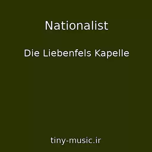 کاور آهنگ Nationalist از Die Liebenfels Kapelle