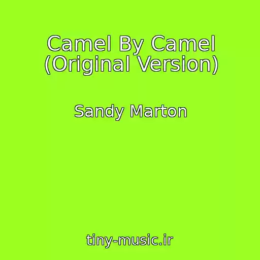 کاور آهنگ Camel By Camel (Original Version) از Sandy Marton