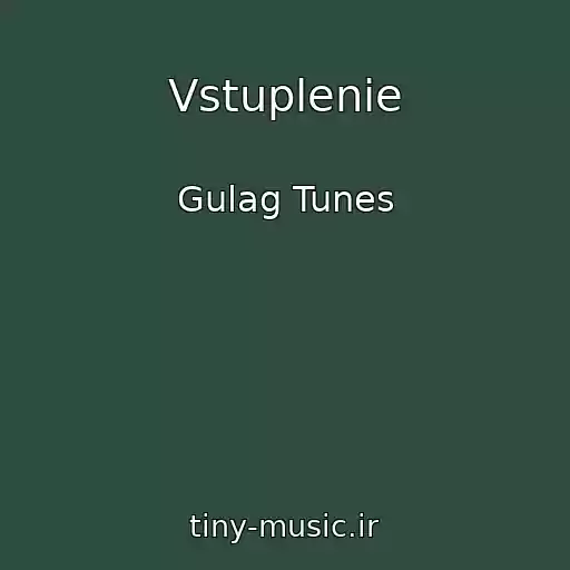 کاور آهنگ Vstuplenie از Gulag Tunes
