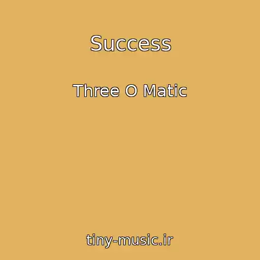 کاور آهنگ Success از Three O Matic