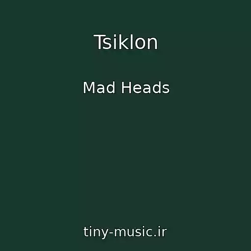 کاور آهنگ Tsiklon از Mad Heads