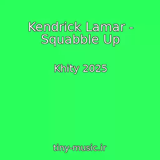کاور آهنگ Kendrick Lamar - Squabble Up از Khity 2025