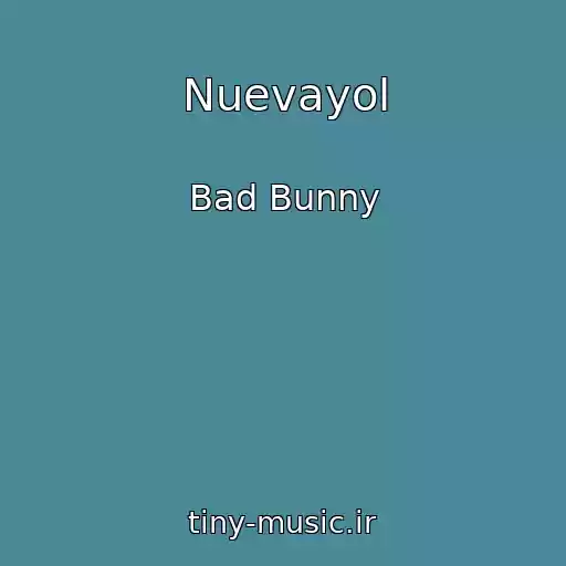 کاور آهنگ Nuevayol از Bad Bunny