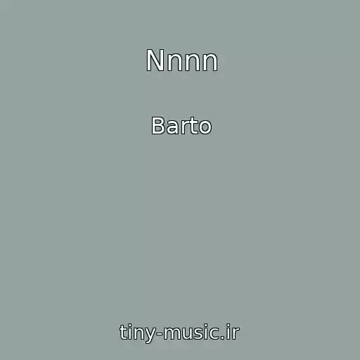 کاور آهنگ Nnnn از Barto