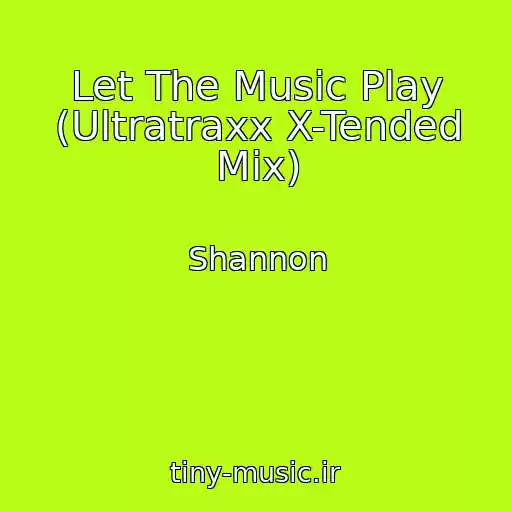 کاور آهنگ Let The Music Play (Ultratraxx X-Tended Mix) از Shannon