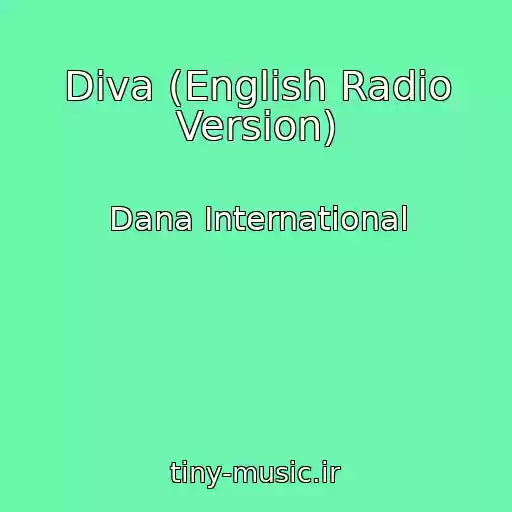 کاور آهنگ Diva (English Radio Version) از Dana International
