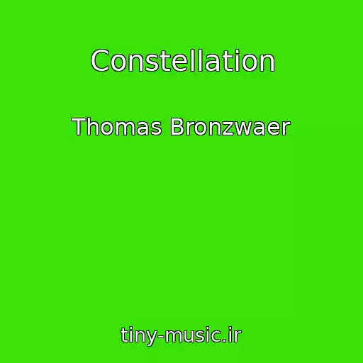 کاور آهنگ Constellation از Thomas Bronzwaer