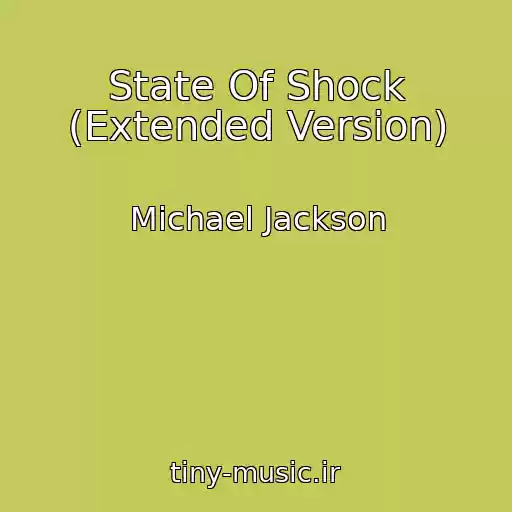 کاور آهنگ State Of Shock (Extended Version) از Michael Jackson