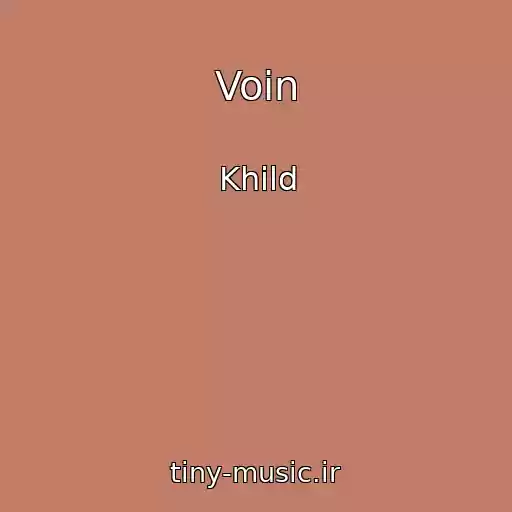 کاور آهنگ Voin از Khild