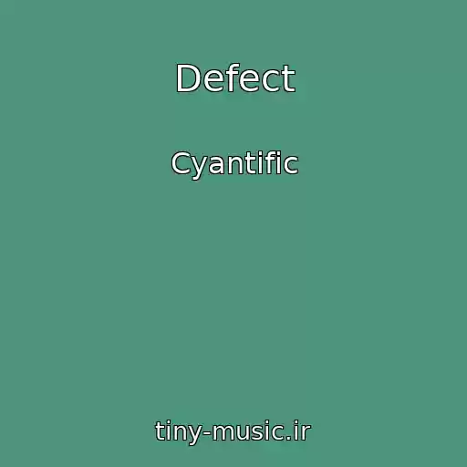 کاور آهنگ Defect از Cyantific