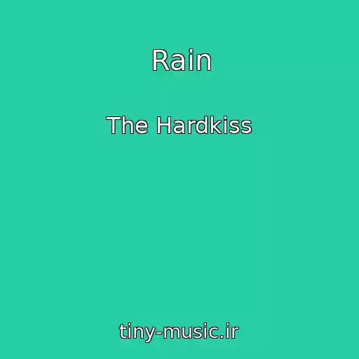 کاور آهنگ Rain از The Hardkiss