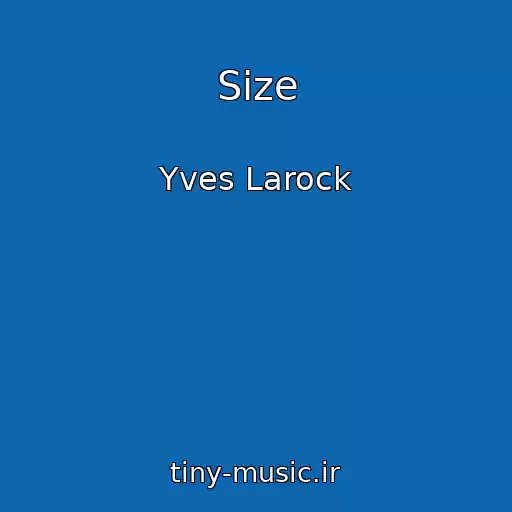 کاور آهنگ Size از Yves Larock