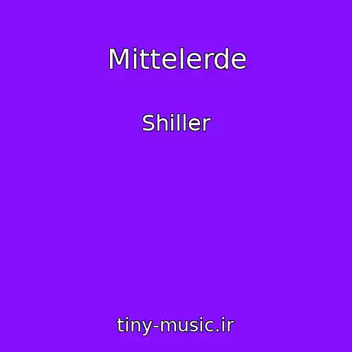 کاور آهنگ Mittelerde از Shiller