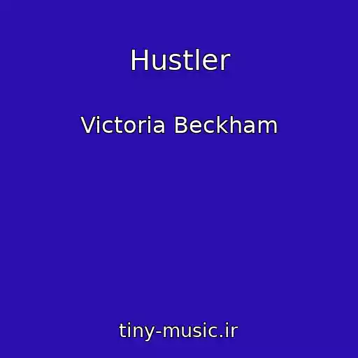 کاور آهنگ Hustler از Victoria Beckham