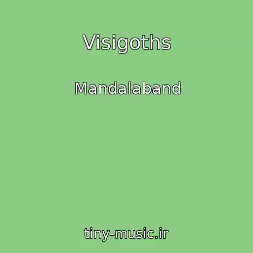 کاور آهنگ Visigoths از Mandalaband