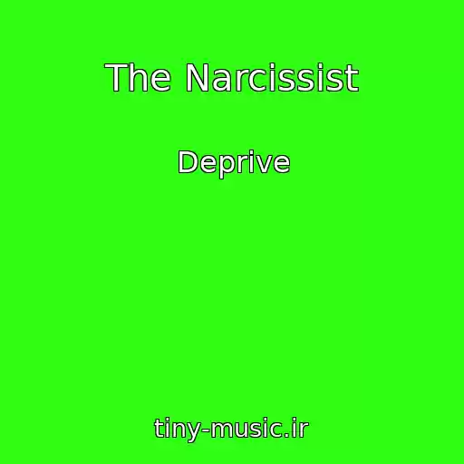 کاور آهنگ The Narcissist از Deprive