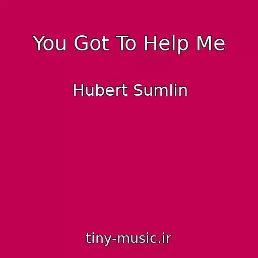 کاور آهنگ You Got To Help Me از Hubert Sumlin