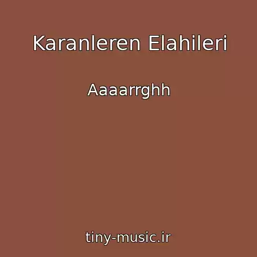 کاور آهنگ Karanleren Elahileri از Aaaarrghh