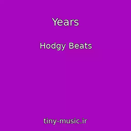 کاور آهنگ Years از Hodgy Beats