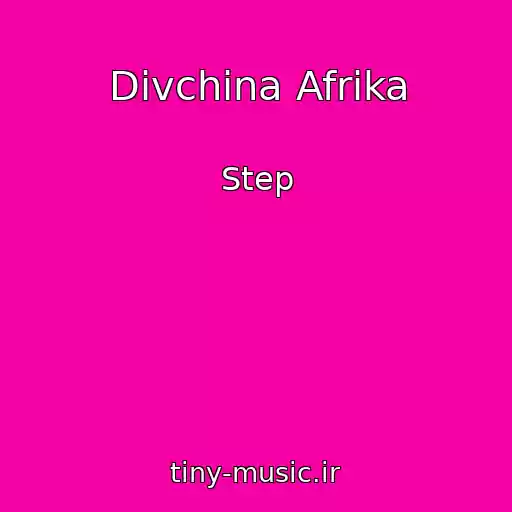 کاور آهنگ Divchina Afrika از Step