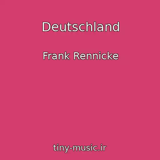 کاور آهنگ Deutschland از Frank Rennicke