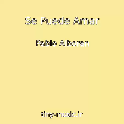 کاور آهنگ Se Puede Amar از Pablo Alboran